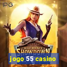 jogo 55 casino